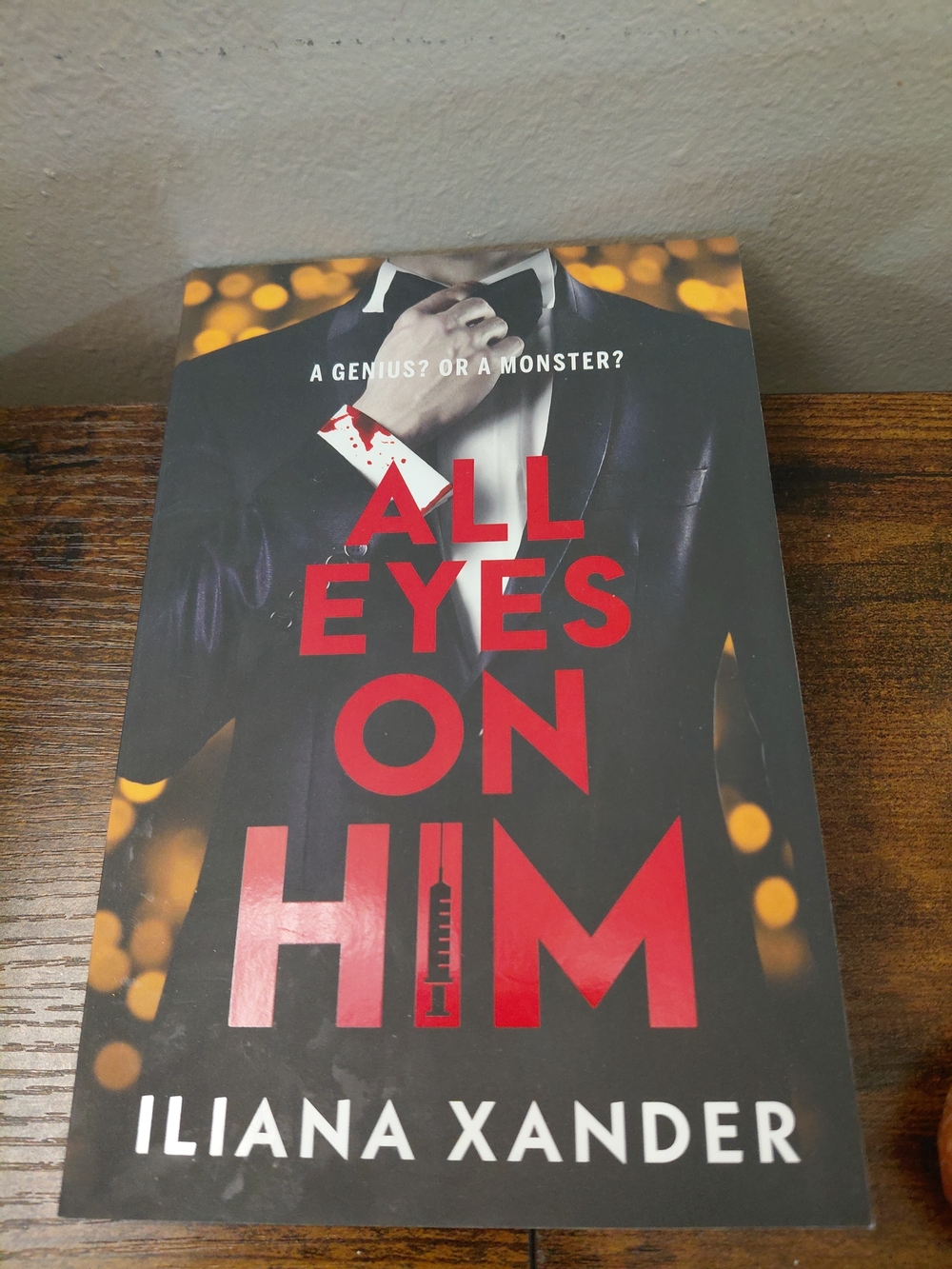 All Eyes On Him by Iliana Xander - Black & Red Paperback